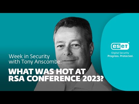 What's hot at the RSA 2023 Conference?  – A week in security with Tony Anscombe