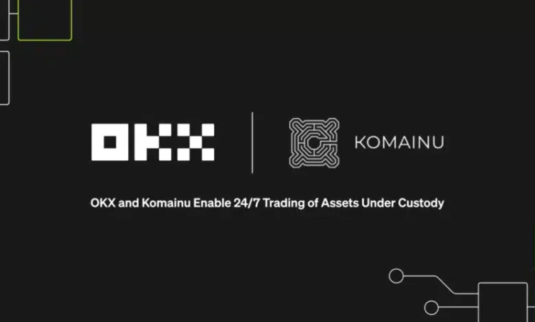 OKX Partners with Komainu, Enabling 24/7 Safe Trading of Segregated Assets Held for Institutions
